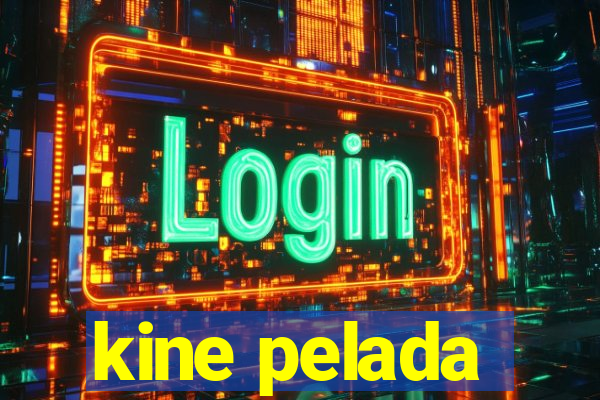 kine pelada